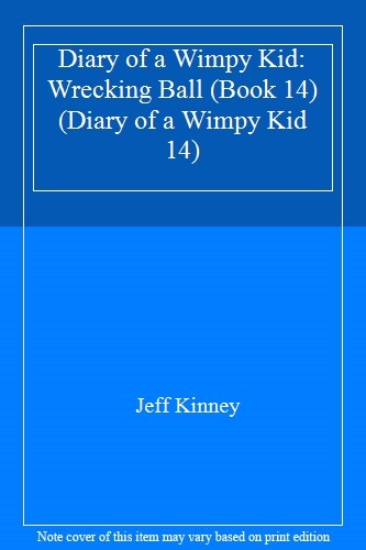 Diary wimpy kid - kid:, wrecking
