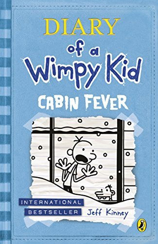 Cabin fever diary a wimpy - fever,